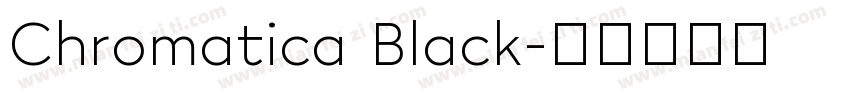 Chromatica Black字体转换